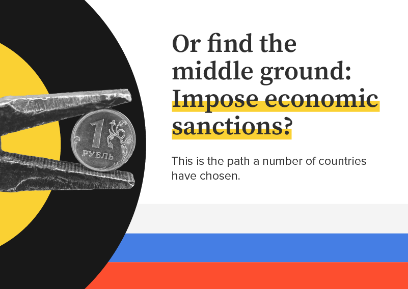 Finding the middle ground by imposing economic sanctions is one of the options available to states looking to intervene in the Russo-Ukraine conflict